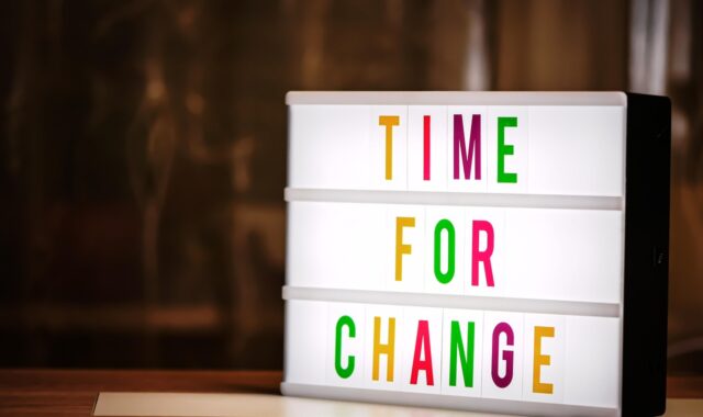 time for a change, new ways, letters, words, writing, light box, saying, text, word, past, photography, words, words, words, word, past, past, past, past, past
